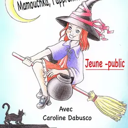 Mamouchka l'apprentie sorcière