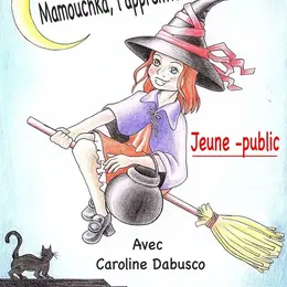 Mamouchka, L'apprentie sorcière