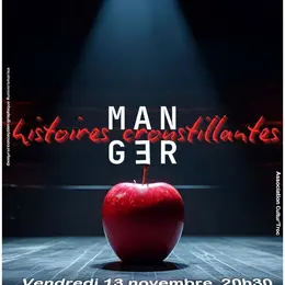 Manger, Histoires Croustillantes