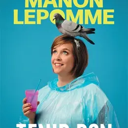 Manon Lepomme dans Tenir bon