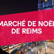 5 idées sorties pour ce week-end à Reims du 19 au 21 décembre