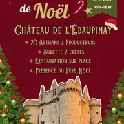 Marché de Noël au Château de l'Ebaupinay