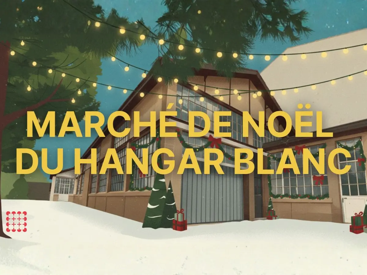 Marché De Noël Du Hangar Blanc