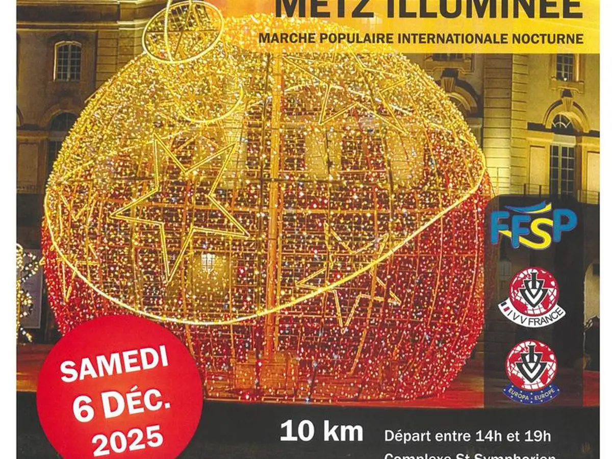 Marche Metz illuminée - 31ème édition