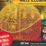 Marche Metz illuminée - 31ème édition