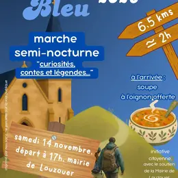 Marche semi-nocturne Curiosité, contes et légendes - Novembre Bleu