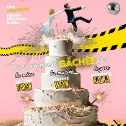 Mariage, embrouilles et amuse-gueules