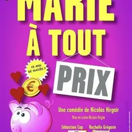 Marié à tout prix