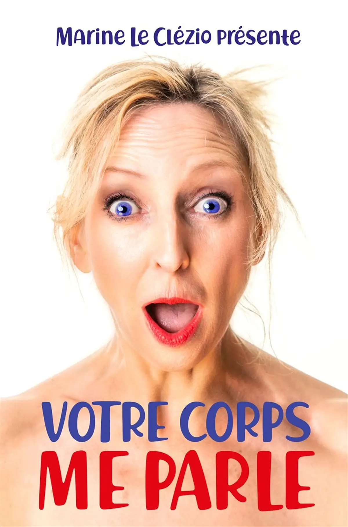 Marine Le Clézio dans Votre corps me parle