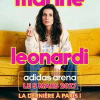 Marine Leonardi : la dernière du spectacle Mauvaise Graine à l'Adidas Arena DR