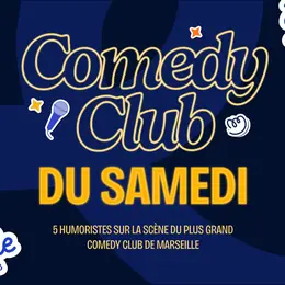 Marseille Comedy Club - Les samedis