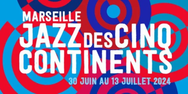 Marseille Jazz des cinq continents 