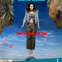 Marthe Gedouin dans Guide de survie sur Terre