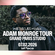 Masterclass Adam Monroe Tour (Grand Paris Studio)