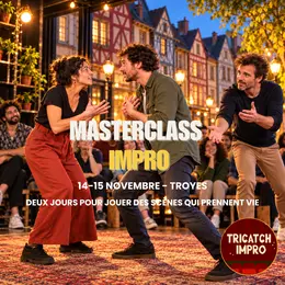 Masterclass d’Improvisation Théâtrale à Troyes – 6è édition