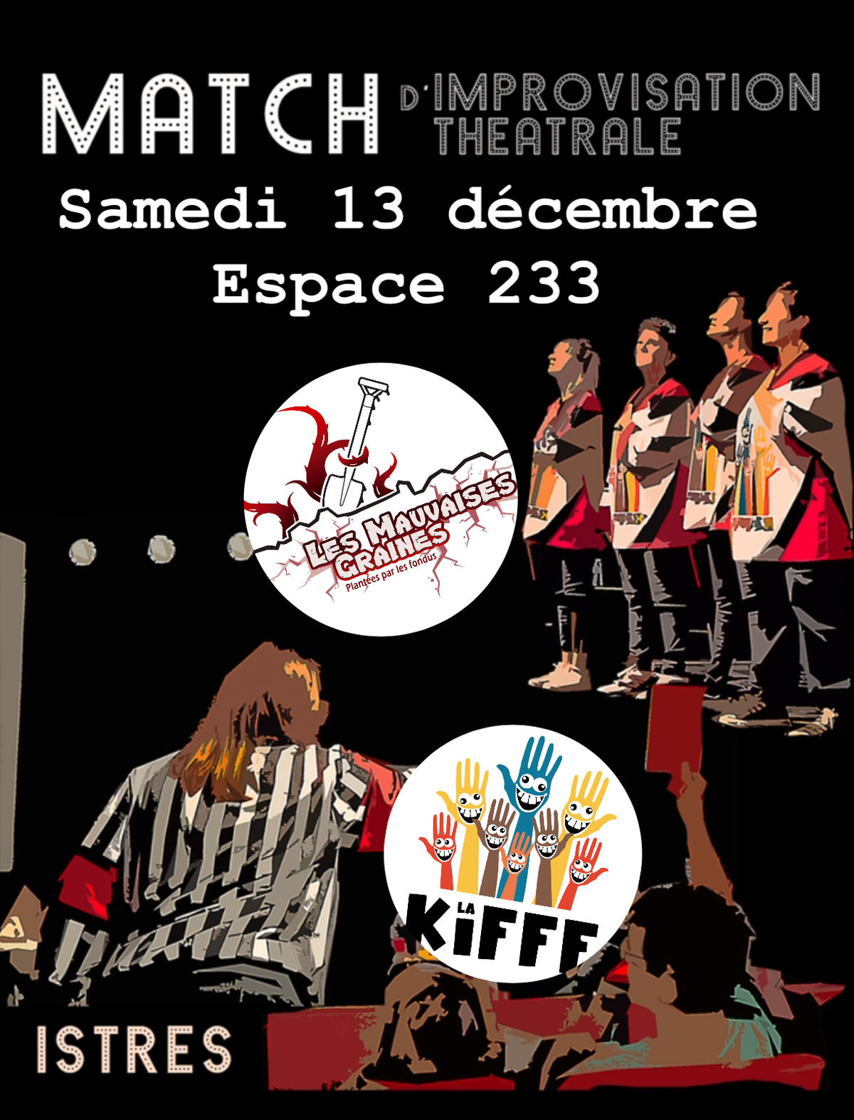 Match d'impro : La KIFFF Vs « Les mauvaises graines » d’Aix