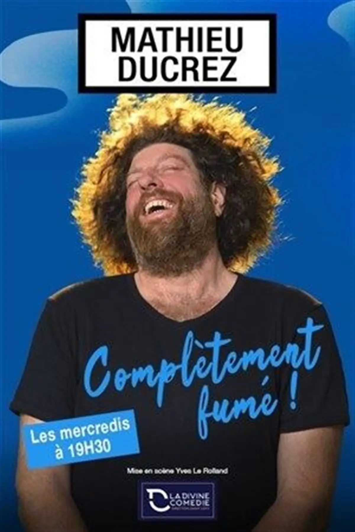 Mathieu Ducrez dans Complètement fumé