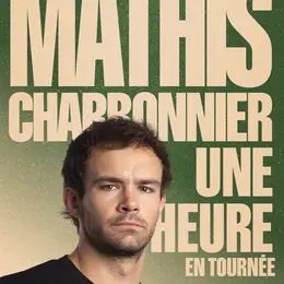 Mathis Charbonnier dans Une heure