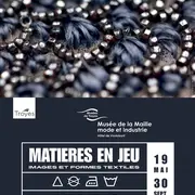 Matières en jeu – Images et formes textiles