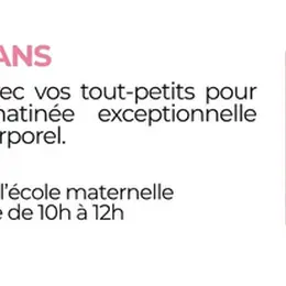 Matinée des petits 0-3 ans
