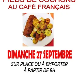 Matinée Pieds de cochons au Café Français