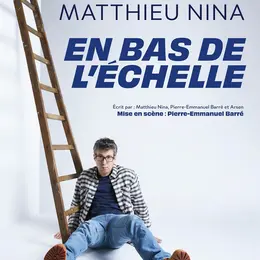 Matthieu Nina dans En bas de l'échelle