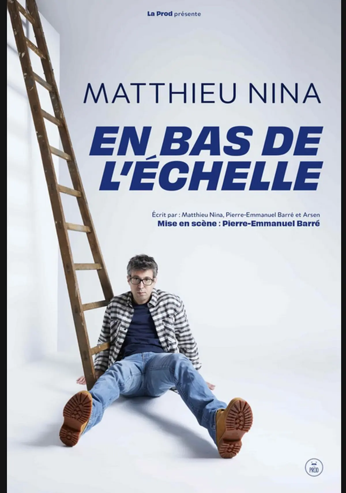 Matthieu Nina En bas de l'échelle