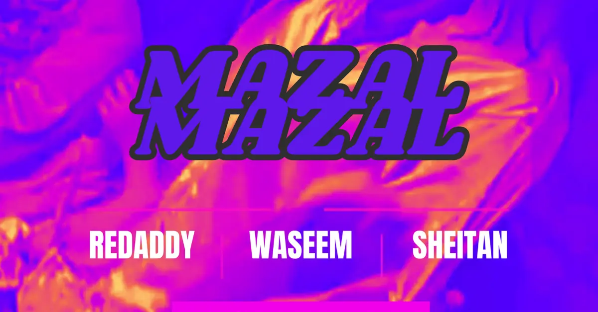 Mazal Mazal #001