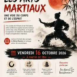 Médiathèque – Conférence : Les Arts Martiaux – Une Voie Du Corps Et De L'Esprit