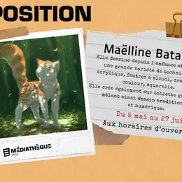 Médiathèque de Viry : Exposition Maëlline Batalha