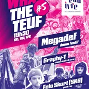 Megadef + Felo Skurt (SKB) + Graphy-T + Ker-Mess