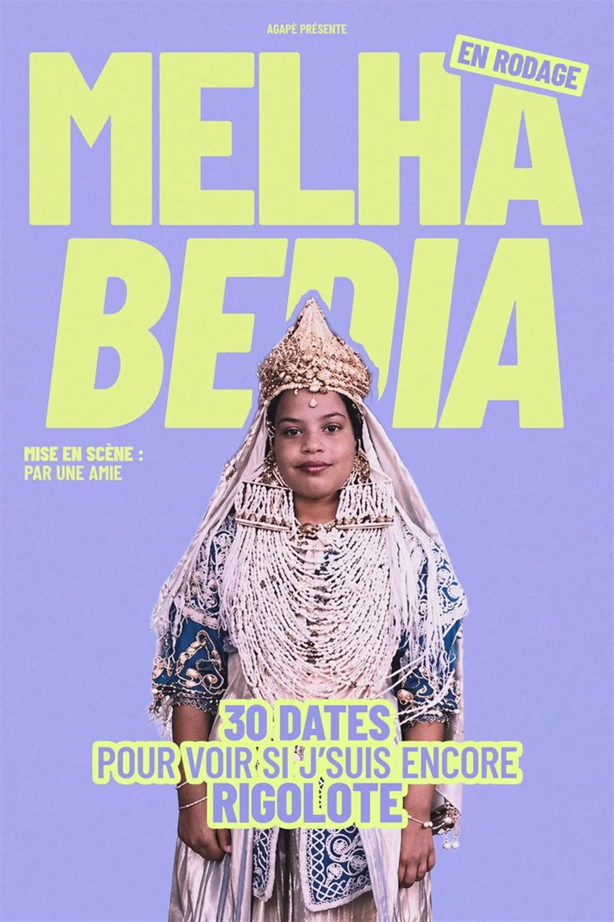 Melha Bedia dans 30 dates pour voir si je suis encore rigolote