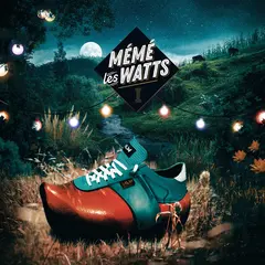 Mémé Les Watts