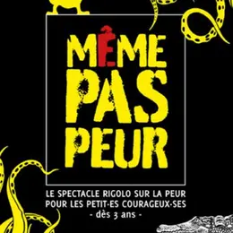 Même pas peur