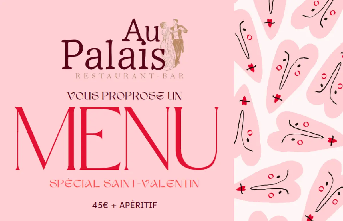 Menu Saint Valentin | Au Palais