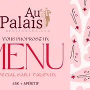 Menu Saint Valentin | Au Palais
