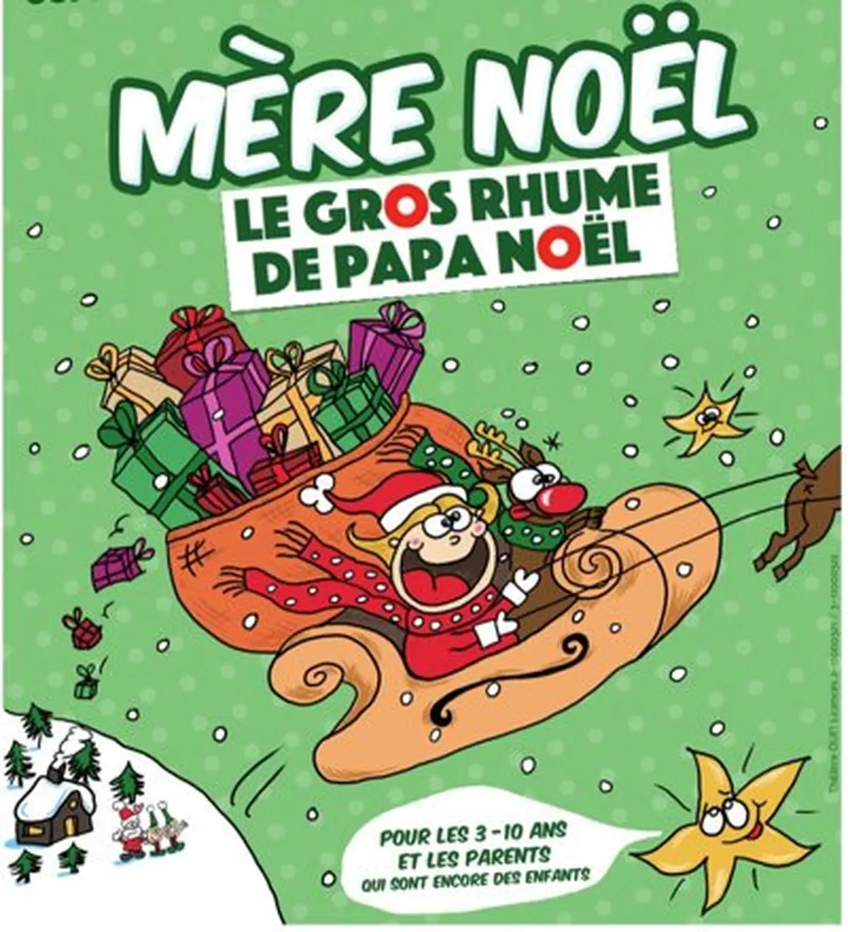 Mère Noël : Le Gros Rhume de Papa Noël