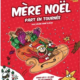 Mère Noël part en tournée