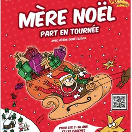 Mère Noël part en tournée