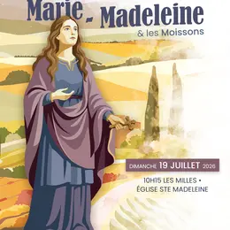 Messe de Sainte Marie-Madeleine et des Moissons