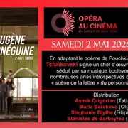 Met Opéra - Eugène Onéguine, au cinéma Lumière de Nogent-sur-Seine