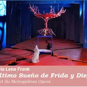 Metropolitan Opéra Live : El ultimo sueño de Frida y Diego
