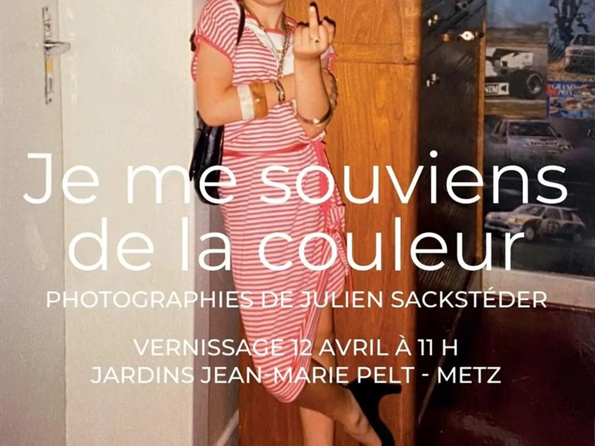 Metz Photo #14.5 Je me souviens de la couleur