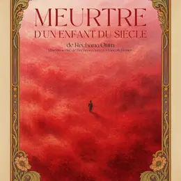 Meurtre d'un enfant du siècle