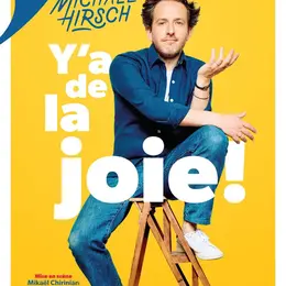 Michaël Hirsch dans Y'a de la joie !