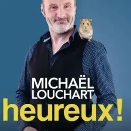 Michael Louchart dans Heureux