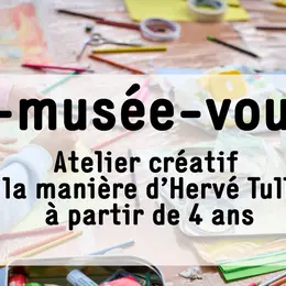 Micro-Folie : A-musée-vous : Hervé Tullet !