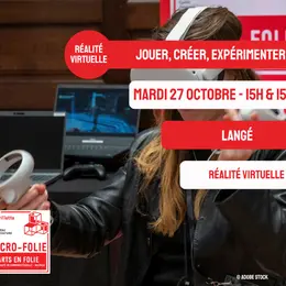 Micro-Folie : Jouer, créer, expérimenter