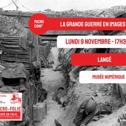 Micro-Folie : La grande guerre en images