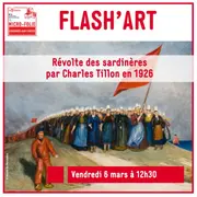 MICRO-FOLIE / Micro-Conférence : La révolte des sardinières par Charles Tillon 1926